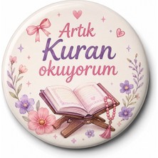 Fynbos Artık Kuran Okuyorum 44 mm 5'li Metal Rozet - Iğneli Yaka Rozeti - Kız Çocuklarına Özel Hediye - Kur'an'a Geçtim Rozeti