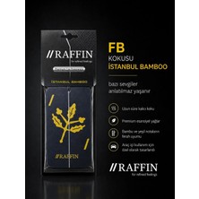 Raffin // Fb Istanbul Bamboo Oto Koku
