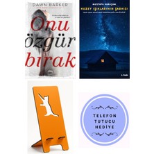 Onu Özgür Bırak - Dawn Barker + Kuzey Işıklarının Şarkısı + Telefon Tutucu