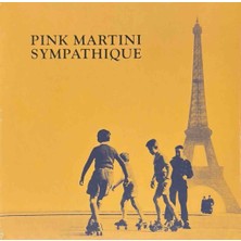 Kadıköy Plak Kulübü Pink Martini – Sympathique