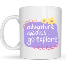 Bezos Adventure Awaits Go Explore Yazılı Porselen Kupa Model 157 – Motivasyon Temalı, Sevimli Tasarım, Kahve & Çay Kupası