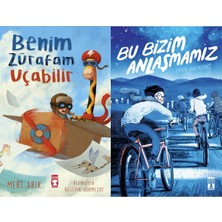 Timaş Çocuk Benim Zürafam Uçabilir (Mert Arık) ve Bu Bizim Anlaşmamız