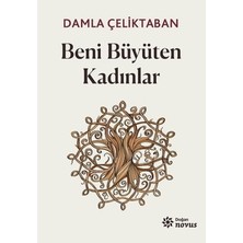 TeknoKapsül Beni Büyüten Kadınlar - Damla