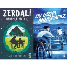 İlk Genç Timaş Zerdali Dedemle Bir Yıl (Yaşar Bayraktar) ve Bu Bizim Anlaşmamız