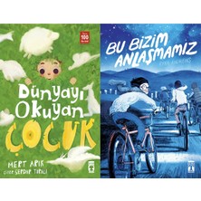 Timaş Çocuk Dünyayı Okuyan Çocuk (Mert Arık) ve Bu Bizim Anlaşmamız