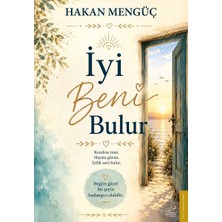 Ne Lazım Bana Iyi Beni Bulur Kendine Inan, Hayata Güven, Iyilik Seni Bulur.