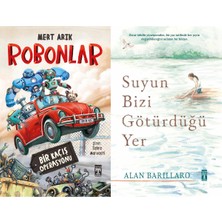 İlk Genç Timaş Robonlar (Mert Arık) ve Suyun Bizi Götürdüğü Yer