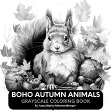 Independently Published Boho Autumn Anımals Grayscale Coloring Book