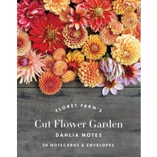 Chronicle Books Floret Farm's Cut Flower Garden: Dahlia Notes: 20 Not Kartı & Envelopes (Kadınlar Için Notlar, Çiçekli Tasarımcılar Için Hediyeler, Çiçek Teşekkürler You Cards)