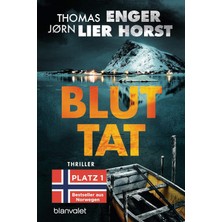 Bluttat: Thriller (Alexander Blix Und Emma Ramm, Band 3)
