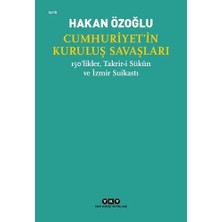 Cumhuriyet’in Kuruluş Savaşları: 150’LIKLER, Takrir-I Sükun ve Izmir Suikastı