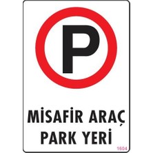 Hsc Bilişim Araç Park Yeri Uyarı Levhası 25X35 KOD:1604