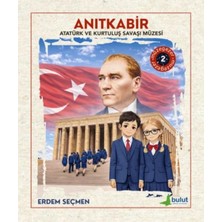 Trendy Pazars Müzegezer 2– Anıtkabir Atatürk ve Kurtuluş Savaşı Müzesi