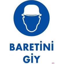 Hsc Bilişim Baret Giy Uyarı Levhası 25X35 Kod:23