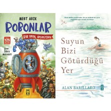 İlk Genç Timaş Robonlar 2 Bir Hayal Operasyonu (Mert Arık) ve Suyun Bizi Götürdüğü Yer