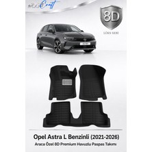 Otocraft Opel Astra L Benzinli 2021-2026 Araca Özel 8d Havuzlu Oto Paspas Takımı Tam Set 3 Parça