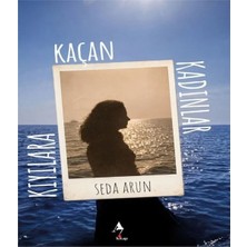 A7 Kitap Kıyılara Kaçan Kadınlar