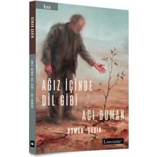 Literatür Yayıncılık Ağız Içinde Dil Gibi Acı Duman