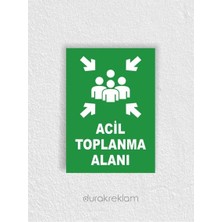 DRK PRINT Acil Toplanma Alanı Uyarı Ikaz Levhası (21 cm x 29.7 Cm) A4