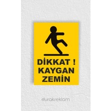 DRK PRINT Kaygan Zemin Uyarı İkaz Levhası A4 Kompozit Panel