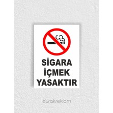 DRK PRINT Sigara İçmek Yasaktır Uyarı İkaz Levhası A4