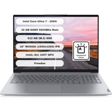 Lenovo Thinkbook 16 G8 Ial GTI32 Intel Core Ultra 7 255H 32GB 512GB SSD Freedos 16" Wuxga 21SK007UTX32