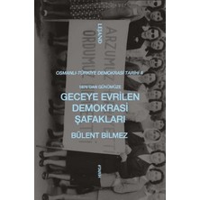 Bilfold 1876’DAN Günümüze Geceye Evrilen Demokrasi Şafakları