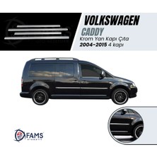 Fams Otomotiv VW Caddy Krom Yan Kapı Çıtası 4 Kapı 2004-2015 Paslanmaz Çelik