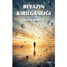 Gece Kitaplığı Beyazın Kırılganlığı