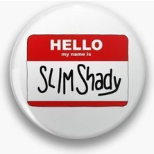 Ms Major Selection Eminem Hello My Name Is Slim Shady Yazılı Rozet