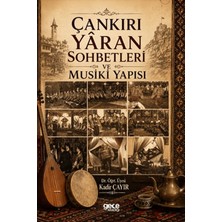 Gece Kitaplığı Çankırı Yaran Sohbetleri ve Musiki Yapısı