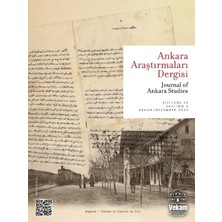 VEKAM (Koç Üniversitesi Vehbi Koç Ankara Araştırmaları Uygulama ve Araştırma Merkezi) Ankara Araştırmaları Dergisi Cilt 13 Sayı 2 Aralık 2025