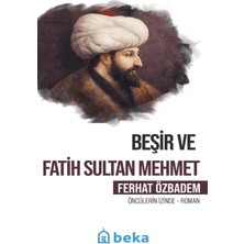 Beka Yayınları Beşir ve Fatih Sultan Mehmet