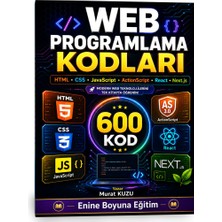 Enine Boyuna Eğitim Web Programlama Kodları – 600 Hazır Kod ile Zamandan Kazanın!