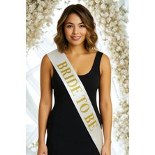 Samur Beyaz Saten Üzerine Kalın Altın Yazılı Bride To Be Kuşağı 10 cm Genişlik