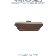 Tral Transit V363 Custom Courıer Torpido Açma Mandalı  Koyu Bej Kilitsiz