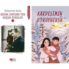Can Yayınları Büyük Atatürk'ten Küçük Öyküler 1 (Süleyman Bulut) ve Kardeşimin Koruyucusu