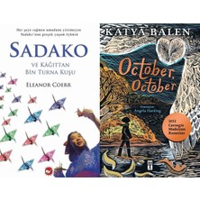 Beyaz Balina Yayınları Sadako ve Kağıttan Bir Turna Kuşu (Eleanor Coerr) ve October, October