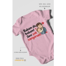 Morivo Kids Babam Da Babam! Seni Çok Seviyorum Kısa Kollu Bebek Body %100 Pamuk