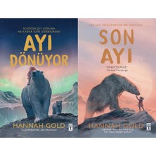 Genç Timaş Ayı Dönüyor ve Son Ayı (Hannah Gold)