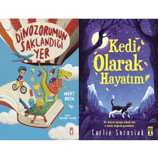 Timaş Çocuk Dinozorumun Saklandığı Yer (Mert Arık) ve Kedi Olarak Hayatım