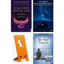 Destek Yayınları Içimizden Doğan Güç - John Demartini + Kuzey Işıklarının Şarkısı + Telefon Tutucu + Bir Kar Tanesi