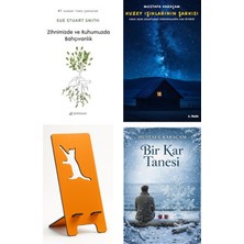 Serenad Zihnimizde ve Ruhumuzda Bahçıvanlık - Sue Stuart Smith + Kuzey Işıklarının Şarkısı + Telefon Tutucu + Bir Kar Tanesi