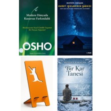 Butik Modern Dünyada Kusursuz Farkındalık - Osho + Kuzey Işıklarının Şarkısı + Telefon Tutucu + Bir Kar Tanesi