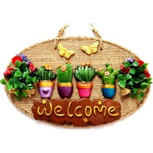 Çiçeklerin Büyüsü Welcome Yazılı Kapı ve Duvar Süsü