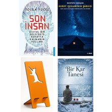 Destek Yayınları Son Insan-Dijital Bir Gelecekte Hayatta Kalmanı... - Tolga Yücel + Kuzey Işıklarının Şarkısı + Telefon Tutucu + Bir Kar Tanesi