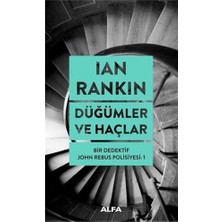 Düğümler ve Haçlar: Bir Dedektif John Rebus Polisiyesi: 1