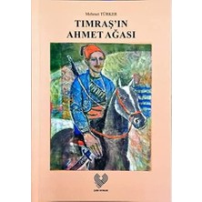 Tımraş'ın Ahmet Ağası