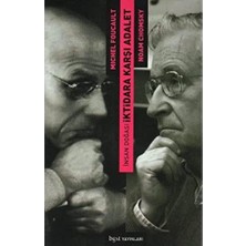 Insan Doğası Iktidara Karşı Adalet: Noam Chomsky ile Michel Foucault Tartışıyor 1971