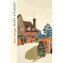 Rose Cottage: A Brilliant, Gentle Love Story From The Queen Of The Romantic Mystery